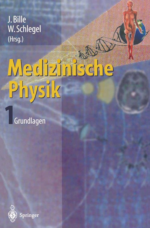 Medizinische Physik 1 by J Bille | ISBN-13 9783642636059
