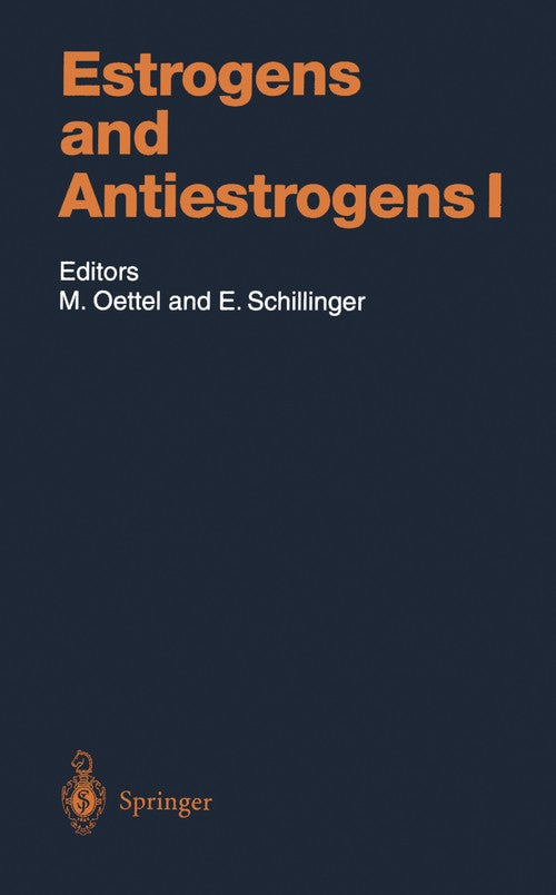 Estrogens and Antiestrogens I by Michael Oettel | ISBN-13 9783642636677