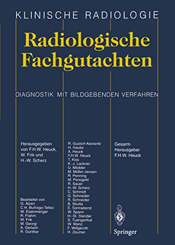 Radiologische Fachgutachten by Friedrich Hw Heuck | ISBN-13 9783642641398