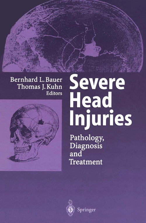 Severe Head Injuries by Bernhard L Bauer | ISBN-13 9783642645440