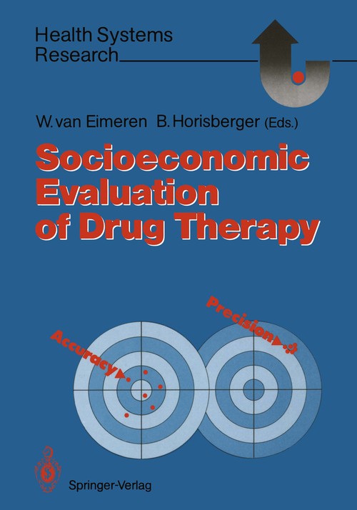 Socioeconomic Evaluation of Drug Therapy by Wilhelm Van Eimeren | ISBN-13 9783642648113