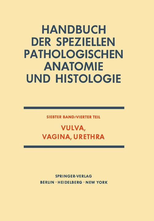 Vulva, Vagina, Urethra by Gisela Dallenbach-Hellweg | ISBN-13 9783642650598