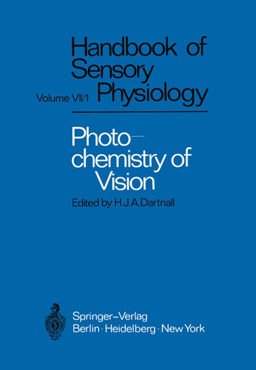Photochemistry of Vision by Herbert Ja Dartnall ISBN 9783642650680