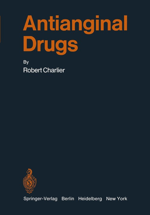 Antianginal Drugs by Robert Charlier | ISBN-13 9783642651670