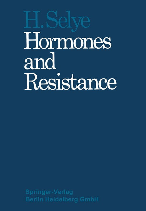 Hormones and Resistance by Hans Selye | ISBN-13 9783642651946
