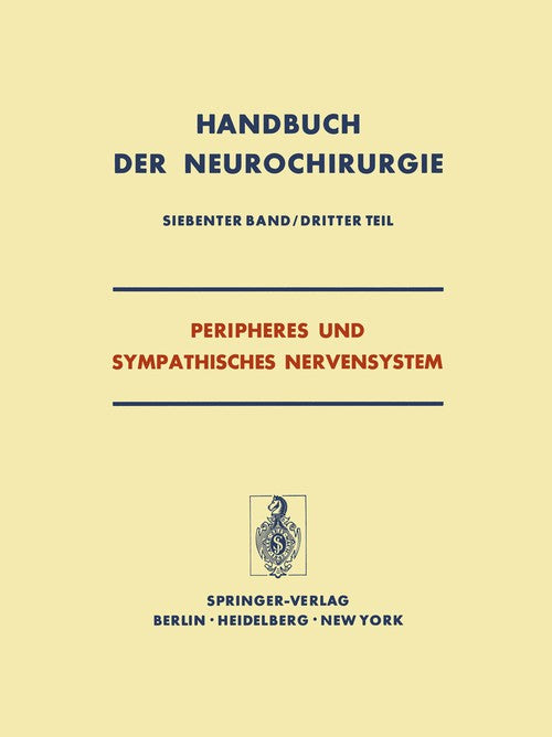 Peripheres und Sympathisches Nervensystem by W Krcke ISBN 9783642653629