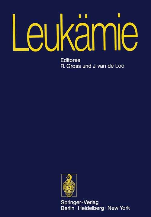 Leukemia by R Gross ISBN 9783642654374