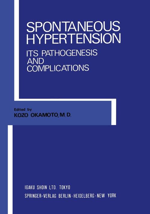 Spontaneous Hypertension by K Okamoto | ISBN-13 9783642654435
