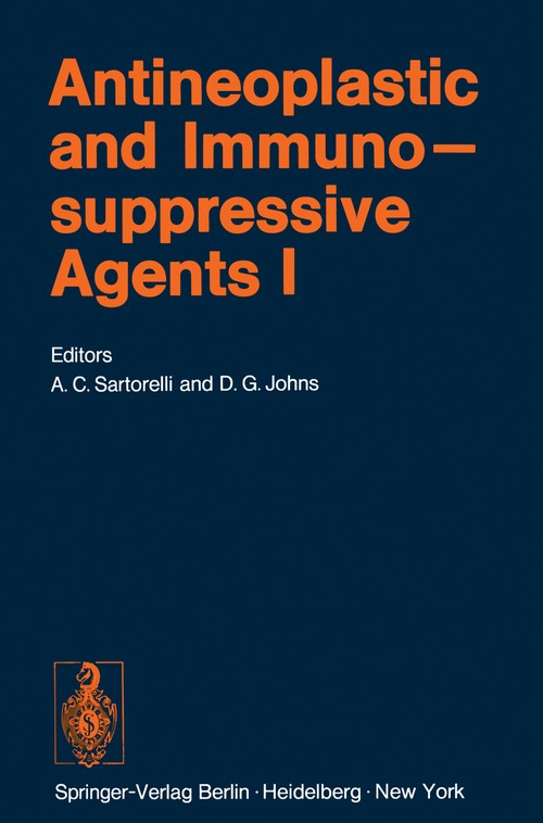 Antineoplastic and Immunosuppressive Agents by Alan C Sartorelli | ISBN-13 9783642656804