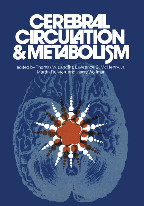 Cerebral Circulation and Metabolism by Tw Langfitt | ISBN-13 9783642658167