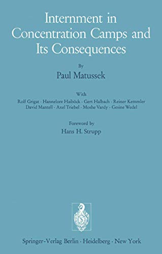 Internment in Concentration Camps and Its Consequences by M Vardy | ISBN-13 9783642660771