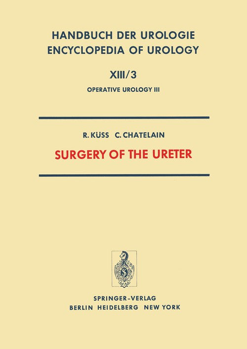 Surgery of the Ureter by C Chatelain | ISBN-13 9783642660818