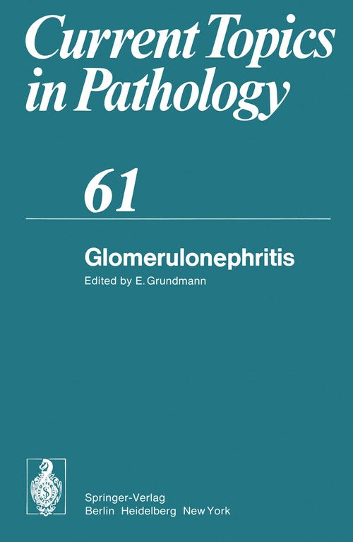 Glomerulonephritis by E Grundmann | ISBN-13 9783642662232