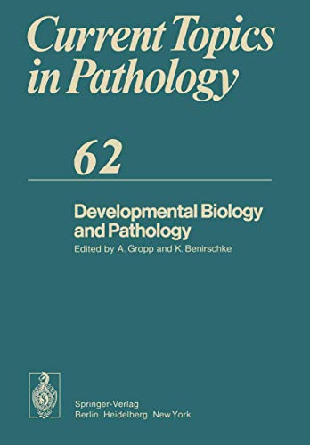 Developmental Biology and Pathology by A Gropp | ISBN-13 9783642664601