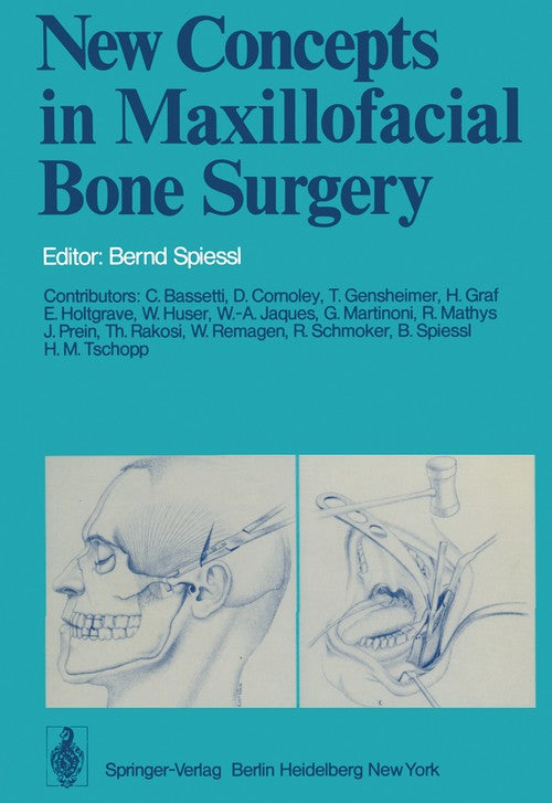 New Concepts in Maxillofacial Bone Surgery by B Spiessl ISBN 9783642664861