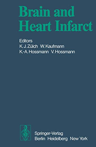 Brain and Heart Infarct by W Kaufmann | ISBN-13 9783642666643