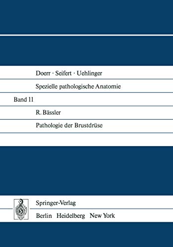Pathologie der Brustdrüse by R Bssler