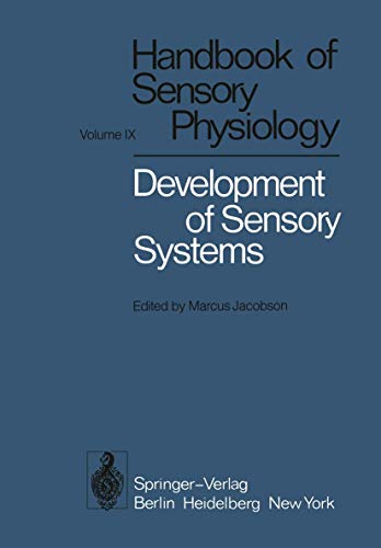 Development of Sensory Systems by R Saxod ISBN 9783642668821
