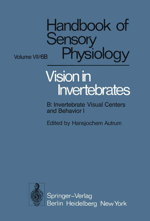 Comparative Physiology and Evolution of Vision in Invertebrates by Mf Land | ISBN-13 9783642669095