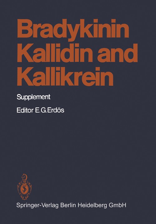 Bradykinin, Kallidin and Kallikrein by R Vogel | ISBN-13 9783642673030