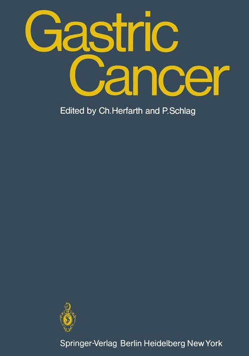 Gastric Cancer by C Herfarth | ISBN-13 9783642673702