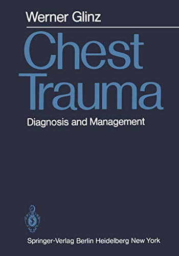 Chest Trauma by W Glinz | ISBN-13 9783642678592