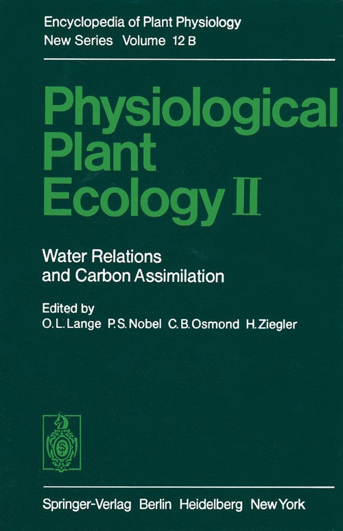 Physiological Plant Ecology II by Otto L Lange ISBN 9783642681523