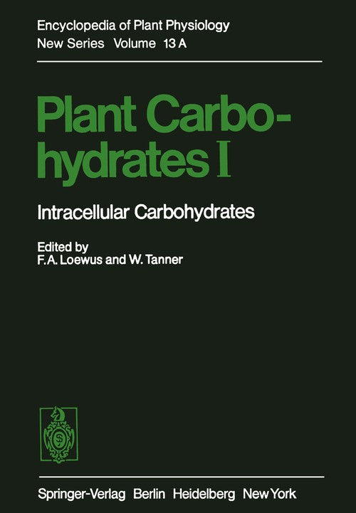 Plant Carbohydrates I by Fa Loewus ISBN 9783642682773