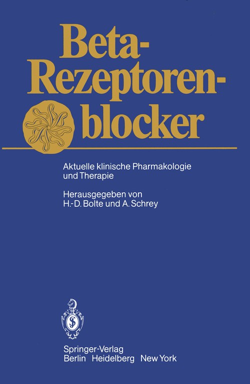 Beta-Rezeptorenblocker by H-D Bolte ISBN 9783642683688