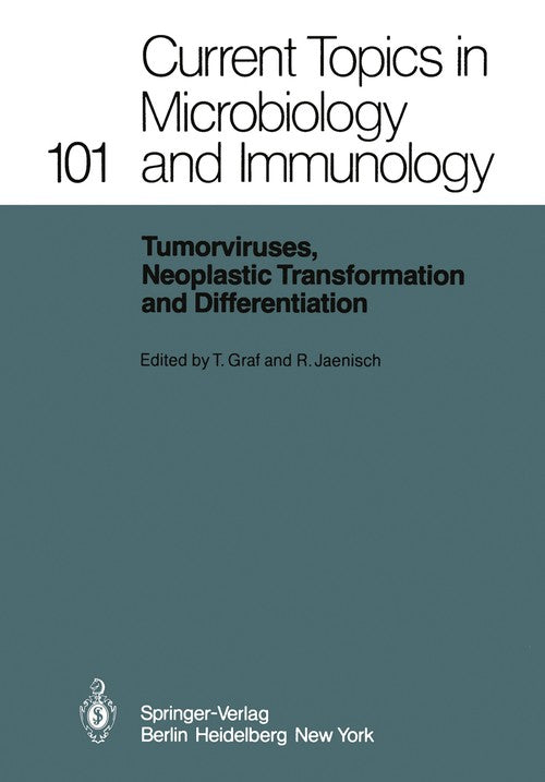 Tumorviruses, Neoplastic Transformation and Differentiation by T Graf | 2nd edition | ISBN-13 9783642686566