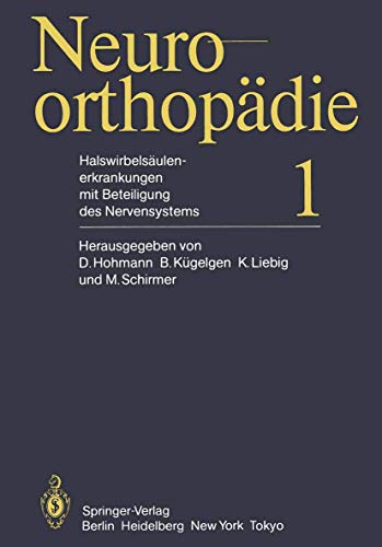 Cervical spine diseases involving the nervous system by D Hohmann ISBN 9783642689222