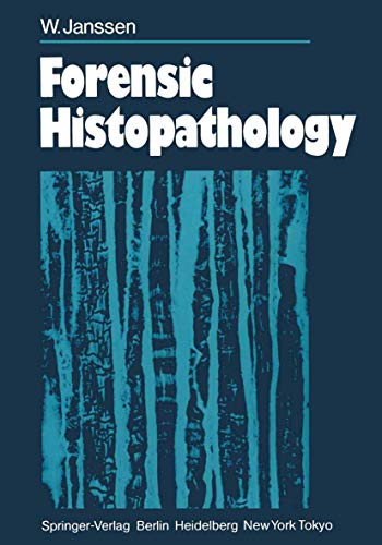 Forensic Histopathology by W Janssen | ISBN-13 9783642691447