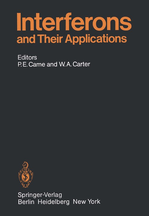Interferons and Their Applications by Pe Came ISBN 9783642691805