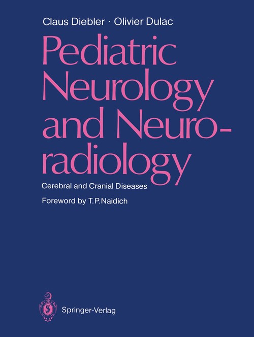 Pediatric Neurology and Neuroradiology by Claus Diebler | ISBN-13 9783642703805