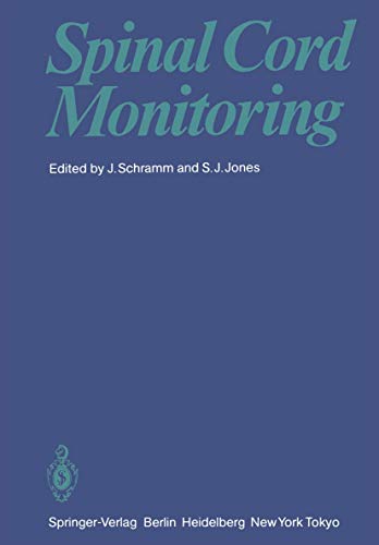 Spinal Cord Monitoring by Johannes Schramm | ISBN-13 9783642706899