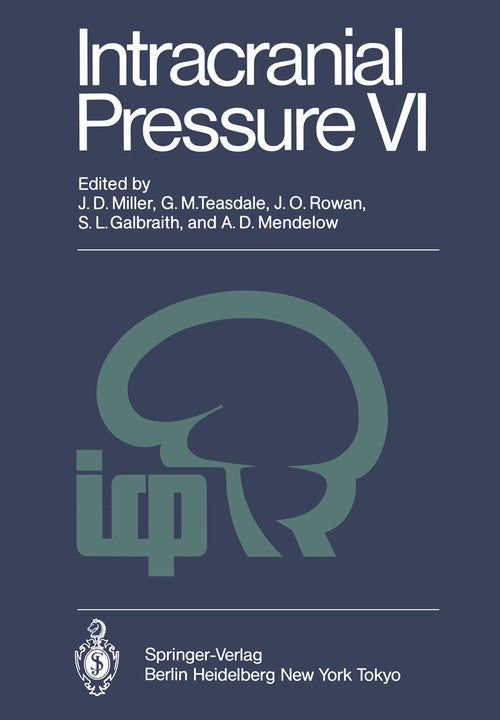 Intracranial Pressure VI by J Douglas Miller | ISBN-13 9783642709739