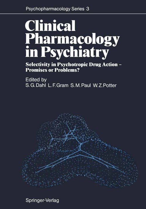 Clinical Pharmacology in Psychiatry by Svein G Dahl | ISBN-13 9783642712906