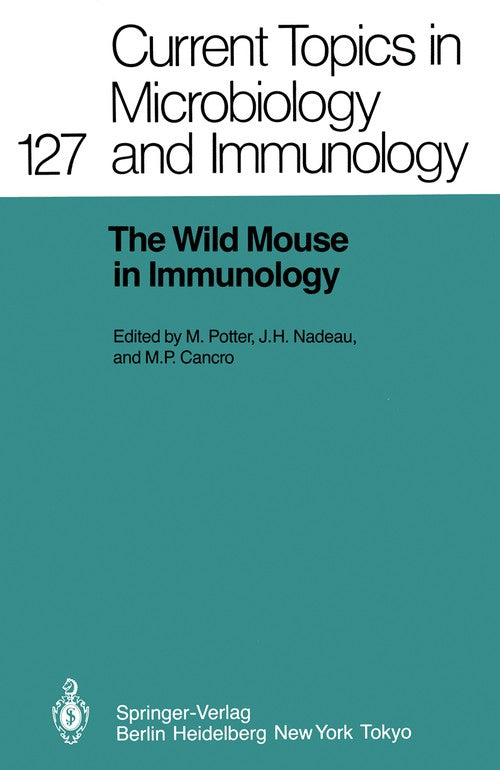 The Wild Mouse in Immunology by Michael Potter | ISBN-13 9783642713064