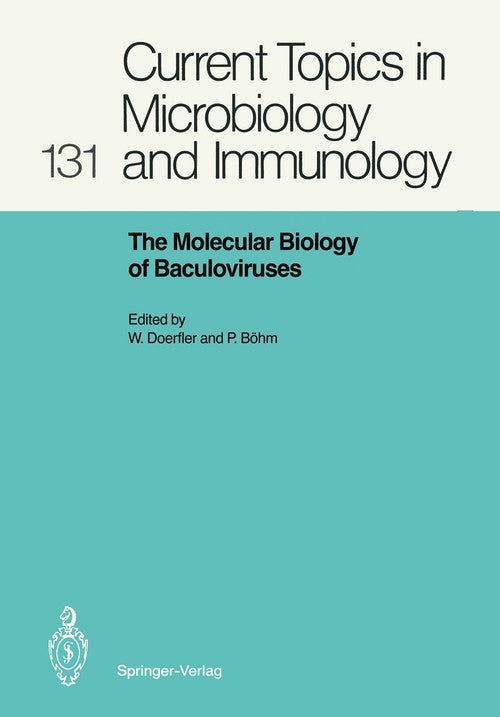 The Molecular Biology of Baculoviruses by Walter Doerfler | ISBN-13 9783642715914