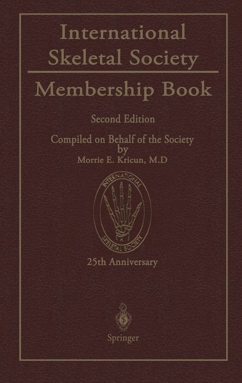 International Skeletal Society Membership Book by Morrie E Kricun | first edition | ISBN-13 9783642721229