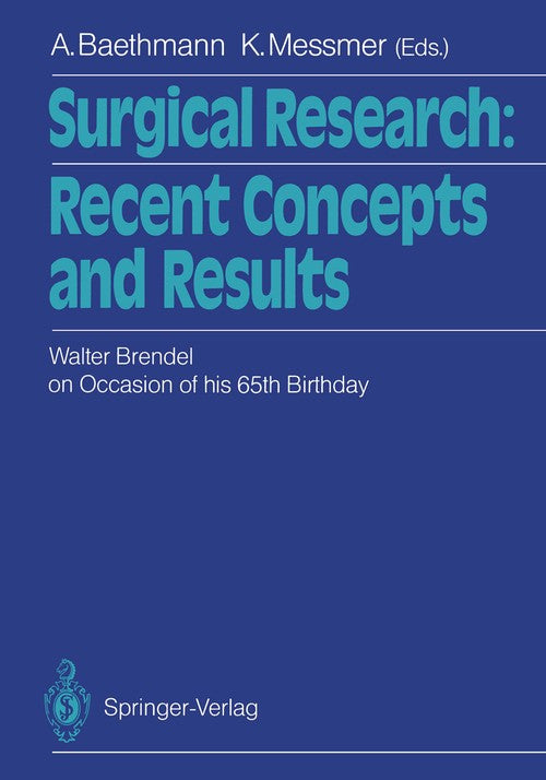 Surgical Research: Recent Concepts and Results by Alexander Baethmann | ISBN-13 9783642730993