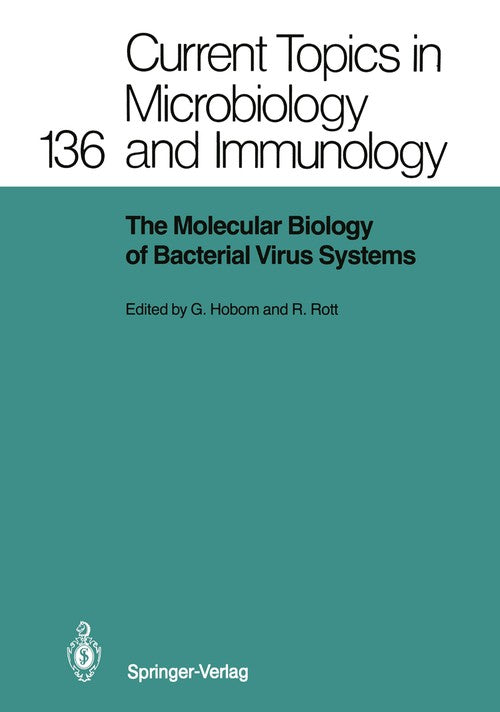 The Molecular Biology of Bacterial Virus Systems by G Hobom | ISBN-13 9783642731174
