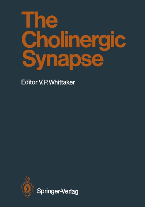 The Cholinergic Synapse by Victor P Whittaker | ISBN-13 9783642732225