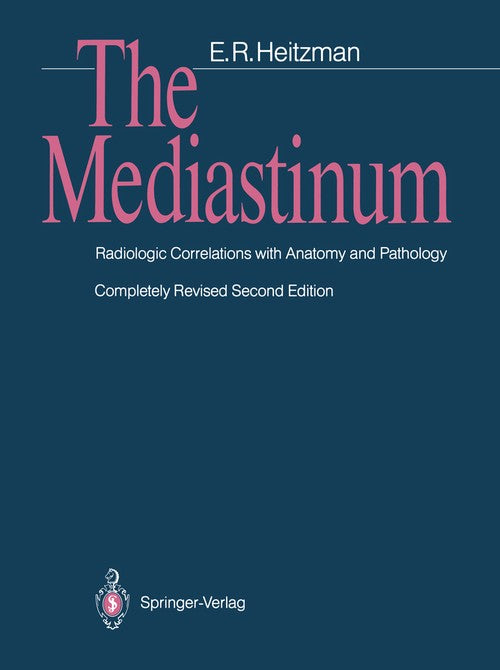 The Mediastinum by Er Heitzman | first edition | ISBN-13 9783642733031