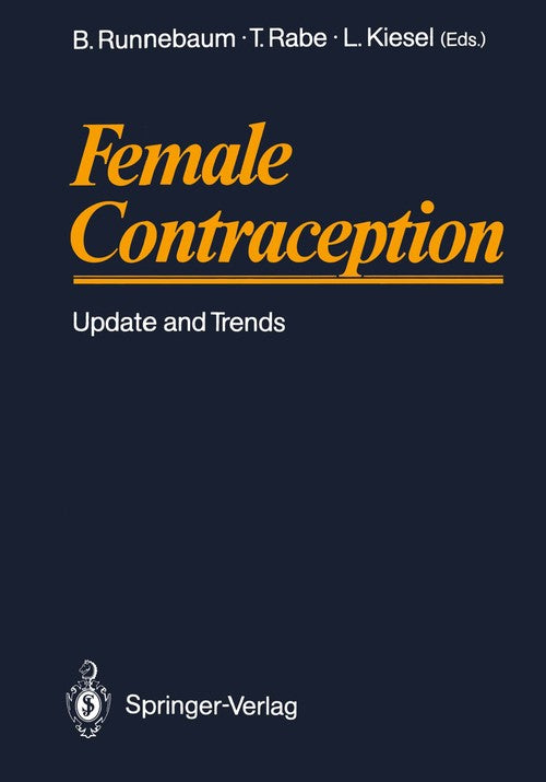 Female Contraception by Benno Runnebaum | ISBN-13 9783642737923