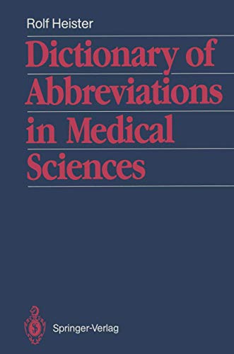 Dictionary of Abbreviations in Medical Sciences by Rolf Heister | ISBN-13 9783642742460