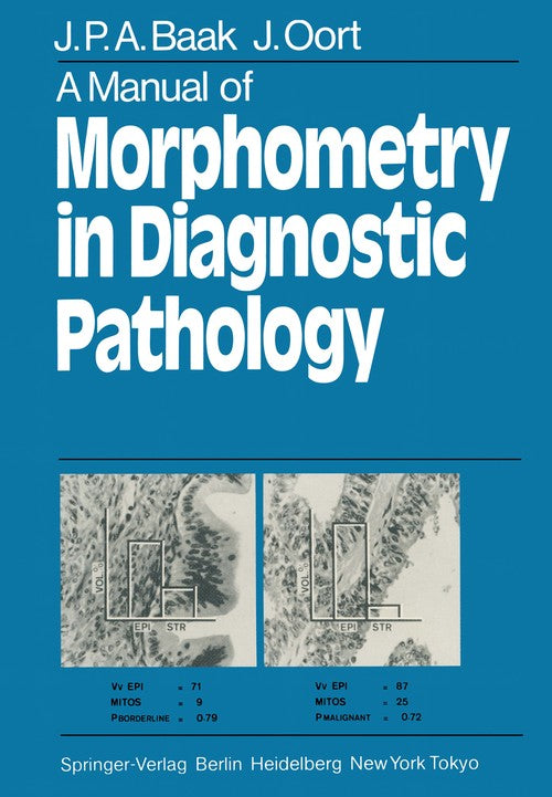 A Manual of Morphometry in Diagnostic Pathology by Jp Baak | ISBN-13 9783642748257