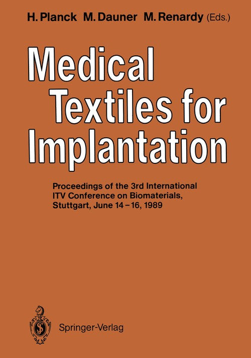 Medical Textiles for Implantation by Heinrich Planck | ISBN-13 9783642758041