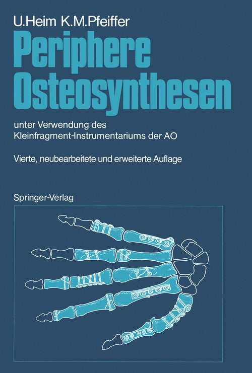 Periphere Osteosynthesen by K Oberli | ISBN-13 9783642763151