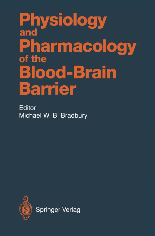 Physiology and Pharmacology of the Blood-Brain Barrier by Oe Pratt ISBN 9783642768965